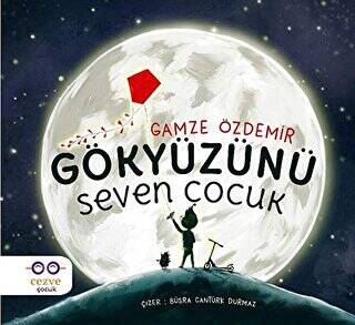 Gökyüzünü Seven Çocuk - 1