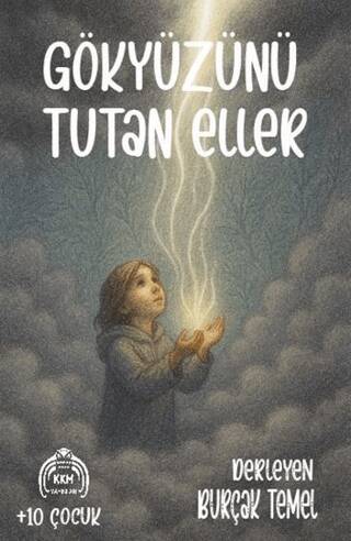 Gökyüzünü Tutan Eller - 1