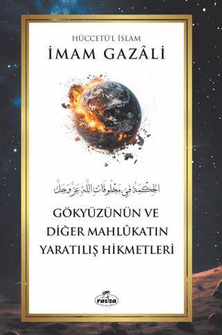 Gökyüzünün ve Diğer Mahlûkatın Yaratılış Hikmetleri - 1