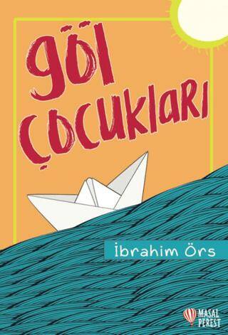Göl Çocukları - 1