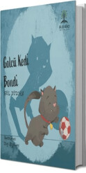 Golcü Kedi Bondi - Bilgi Ağacı Yayınları