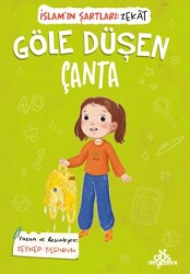 Göle Düşen Çanta, İslam’ın Şartları Zekât - Düş Değirmeni