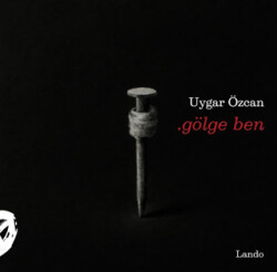 Gölge Ben - Lando Yayınları