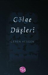 Gölge Düşleri - 1