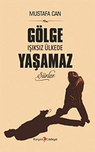Gölge Işıksız Ülkede Yaşamaz - 1