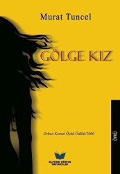 Gölge Kız - Elfene Dünya Yayıncılık
