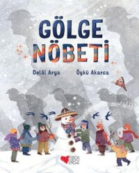 Gölge Nöbeti - Can Çocuk Yayınları