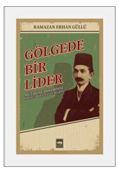 Gölgede Bir Lider - 1