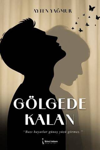 Gölgede Kalan - 1