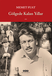 Gölgede Kalan Yıllar - 1