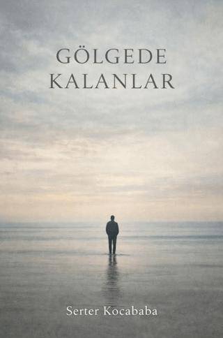 Gölgede Kalanlar - 1
