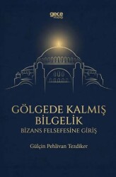 Gölgede Kalmış Bilgelik - Gece Kitaplığı