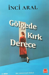 Gölgede Kırk Derece - Kırmızı Kedi Yayınevi