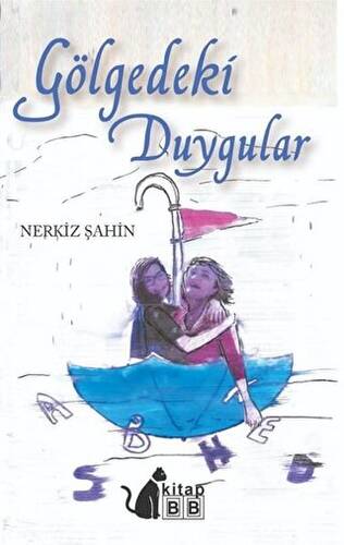 Gölgedeki Duygular - 1