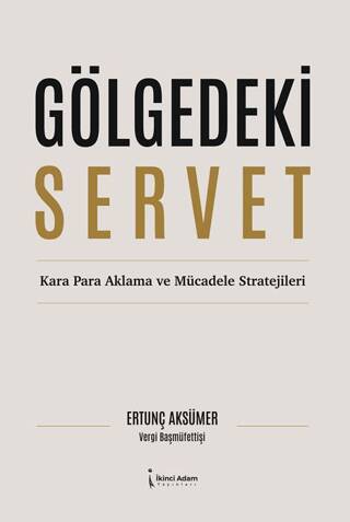Gölgedeki Servet - 1