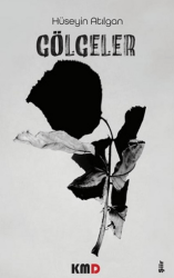 Gölgeler - KMD Yayınları
