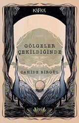 Gölgeler Çekildiğinde - Kafka Kitap
