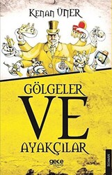 Gölgeler ve Ayakçılar - 1