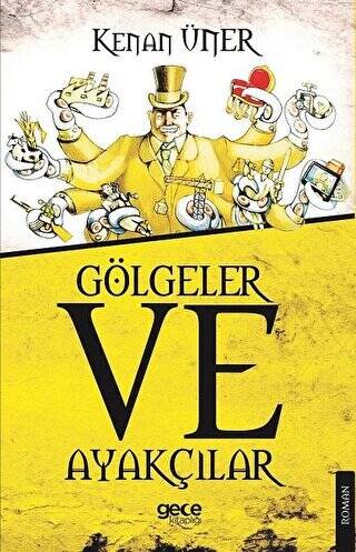 Gölgeler ve Ayakçılar - 1