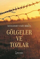 Gölgeler ve Tozlar - İkinci Adam Yayınları