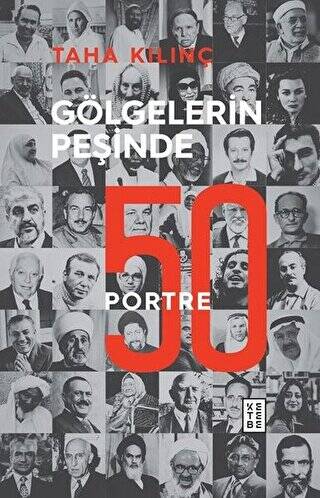 Gölgelerin Peşinde: 50 Portre - 1