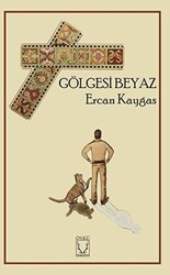 Gölgesi Beyaz - 1