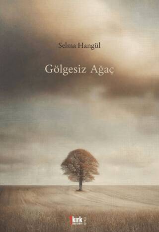 Gölgesiz Ağaç - 1