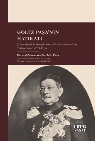 Goltz Paşa`nın Hatıratı - 1