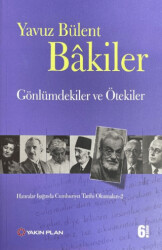 Gönlümdekiler ve Ötekiler - 1