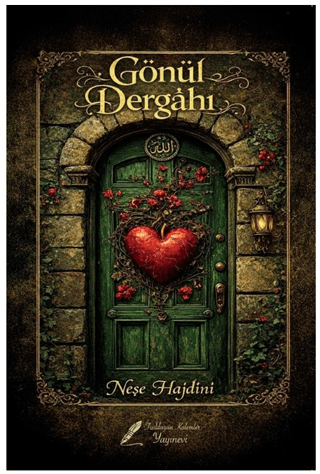 Gönül Dergahı - 1