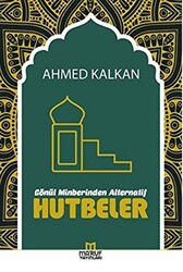 Gönül Minberinden Alternatif Hutbeler - 1