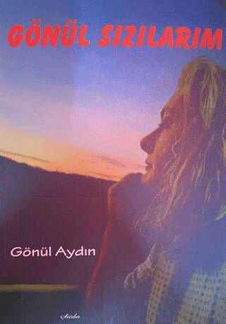 Gönül Sızılarım - 1