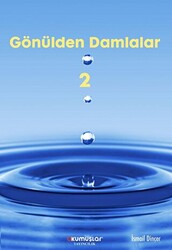 Gönülden Damlalar - 2 - 1