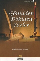 Gönülden Dökülen Sözler - 1