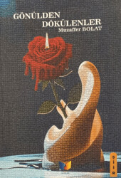 Gönülden Dökülenler - Ateş Yayınları