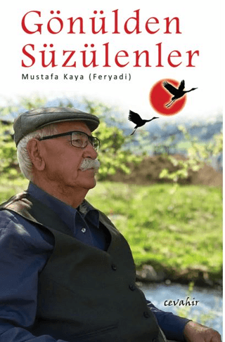 Gönülden Süzülenler - 1