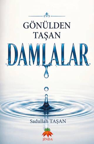 Gönülden Taşan Damlalar - 1