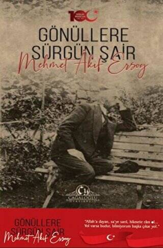 Gönüllere Sürgün Şair Mehmet Akif Ersoy - 1