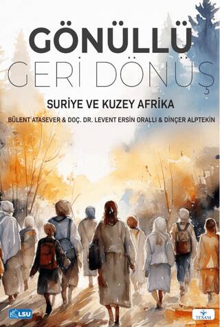 Gönüllü Geri Dönüş Suriye ve Kuzey Afrika - 1