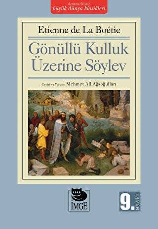 Gönüllü Kulluk Üzerine Söylev - 1