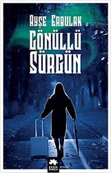 Gönüllü Sürgün - 1