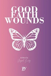 Good Faith Wounds - 1