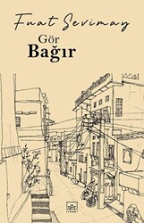 Gör Bağır - İthaki Yayınları
