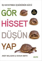 Gör, Hisset, Düşün, Yap - 1