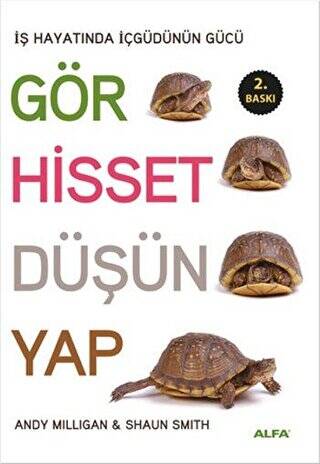 Gör, Hisset, Düşün, Yap - 1