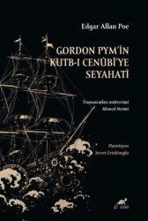 Gordon Pym’in Kutb-ı Cenûbî’ye Seyahati - Paradigma Akademi Yayınları