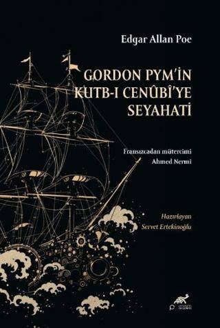 Gordon Pym’in Kutb-ı Cenûbî’ye Seyahati - 1