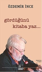 Gördüğünü Kitaba Yaz - 1