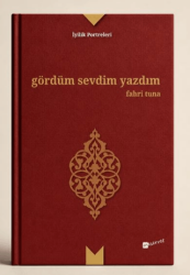Gördüm Sevdim Yazdım - Meserret Yayınları