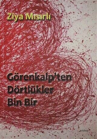 Görenkalp`ten Dörtlükler - Bin Bir - 1